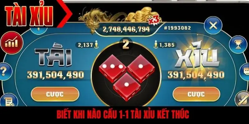 Biết khi nào cầu 1-1 tài xỉu kết thúc
