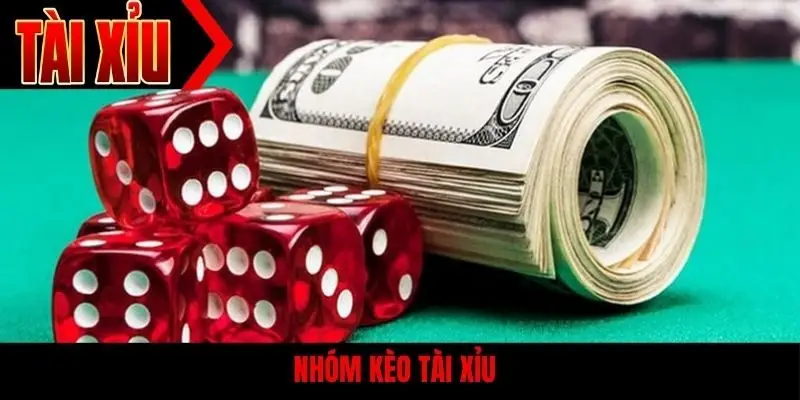 Nhóm kèo tài xỉu
