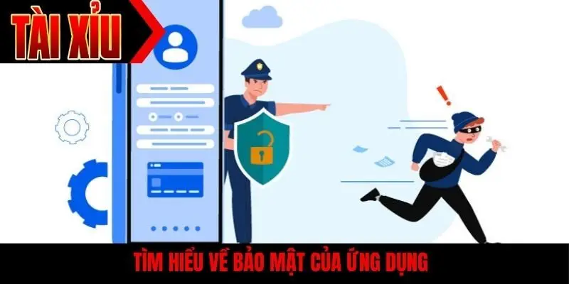 Tìm hiểu về bảo mật của ứng dụng